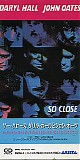 Daryl Hall & John Oates - So Close