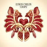 Euros Childs - Chops