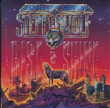John Kay & Steppenwolf - Rise & Shine