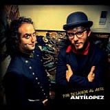 AntÃ­lopez - Por desamor al arte