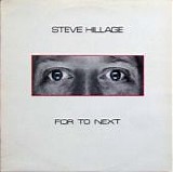 Steve Hillage - For To Next