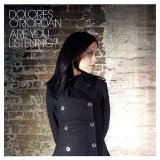 Dolores O'Riordan - Are You Listening?