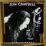 John Campbell - Howlin Mercy