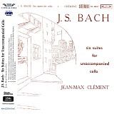 Jean-Max ClÃ©ment - Six Suites For Unaccompanied Cello