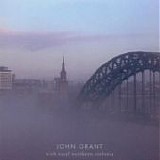 Grant, John - With The Royal Northern Sinfonia
