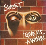 The Sweet - Give Us A Wink (Japanese edition)