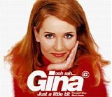 Gina G - Ooh Aah... Just a Little Bit  (CD Maxi-Single)