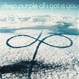 Deep Purple - All I Got Is You (Single)