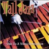 Tall Jazz - Ode to a Vibes Generation