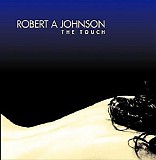 Johnson, Robert A (Robert A Johnson) - The Touch