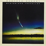 Weather Report - Mysterious Traveller