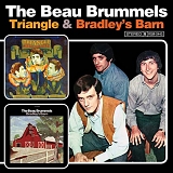 The Beau Brummels - Triangle/ Bradley's Barn