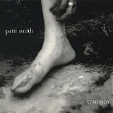 Patti Smith - Trampin'