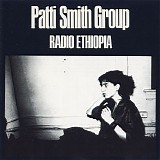 Patti Smith Group - Radio Ethiopia