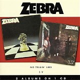 Zebra - No Tellin' Lies + 3.V