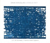 Dave Douglas, Jim McNeely & Frankfurt Radio Big Band - A Single Sky