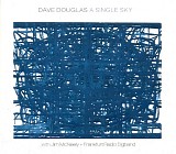Dave Douglas, Jim McNeely & Frankfurt Radio Big Band - A Single Sky