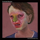 Controlled Bleeding - Larva Lumps And Baby Bumps