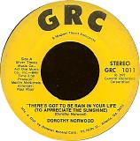 Dorothy Norwood - There's Got To Be Rain In Your Life (To Appreciate The Sunshine)