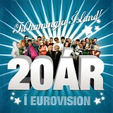 Eurovision - Til hamingju Ãsland! - 20 Ã¡r Ã­ Eurovision