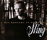 Sting - I Was Brought To My Senses