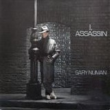 Gary Numan - I, Assassin