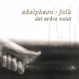 Adolphson & Falk - Det svÃ¥ra valet
