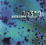 Autechre - Basscad, EP