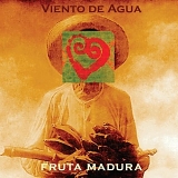 Viento de Agua - Fruta Madura