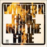 Wynder K Frog - Into The Fire