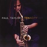 Paul Taylor - Tenacity
