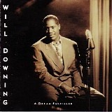 Will Downing - A Dream Fulfilled