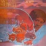 Willie Hutch - Mark Of The Beast