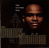 Danny Madden - These Are the Facts of Life