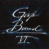 Gap Band (The) - Gap Band VI