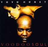 Yoyo Honey - Voodoo Soul
