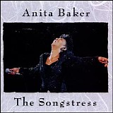 Anita Baker - The Songstress