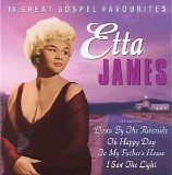 Etta James - 18 Great Gospel Favourites