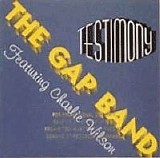 Gap Band (The) - Testimony