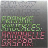 Frankie Knuckles & Annabelle Gaspar - Out There: 2001 Mardi Gras