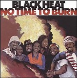 Black Heat - No Time to Burn