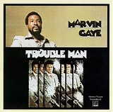 Marvin Gaye - Trouble Man [Original Motion Picture Soundtrack]
