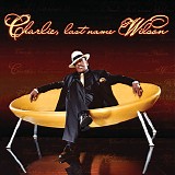 Charlie Wilson - Charlie, Last Name Wilson