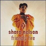 Shara Nelson - Friendly Fire