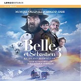 Armand Amar - Belle et Sebastien 3: Le Dernier Chapitre