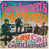 The Gentlemen's Agreements - Last Call For The Gentlemen