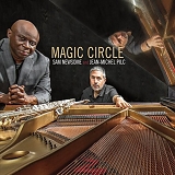 Sam Newsome and Jean-Michel Pilc - Magic Circle