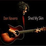 Dan Navarro - Shed My Skin