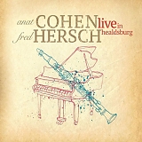 Anat Cohen & Fred Hersch - Live in Healdsburg