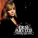 Ersi Arvizu - Friend For Life